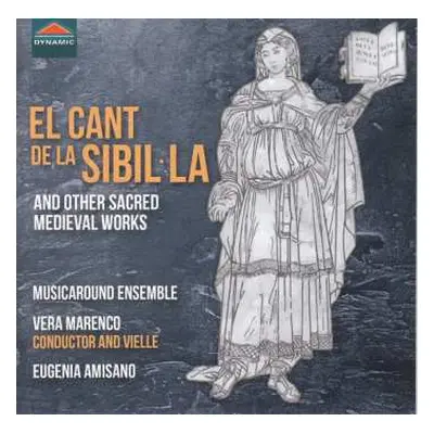 CD Musicaround Ensemble: El Cant de La Sibil La And Other Sacred Medieval Works