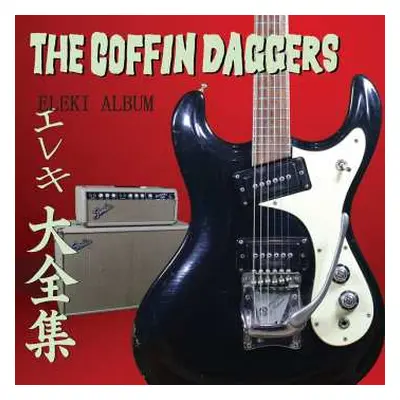 CD The Coffin Daggers: Eleki Album