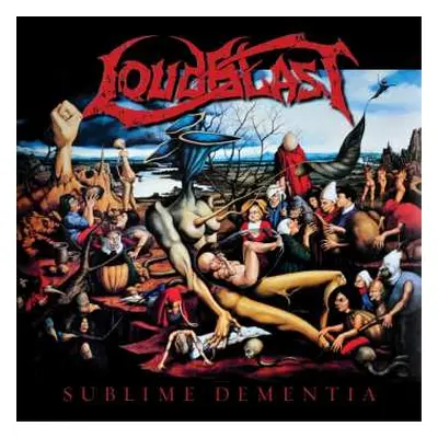 LP Loudblast: Sublime Dementia LTD | CLR