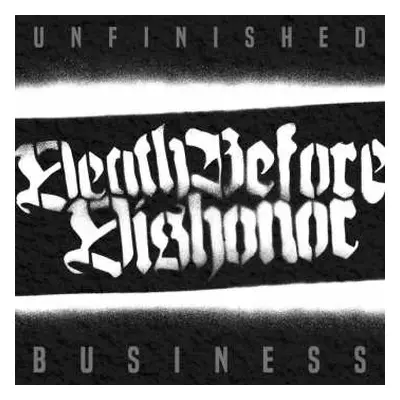 LP Death Before Dishonor: Unfinished Business CLR