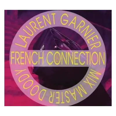 LP Laurent Garnier: As French Connection