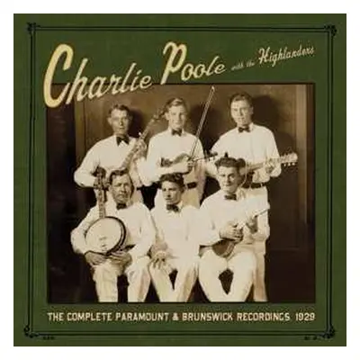 CD Charlie Poole: The Complete Paramount & Brunswick Recordings, 1929