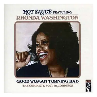 CD Hot Sauce: Good Woman Turning Bad: The Complete Volt Recordings