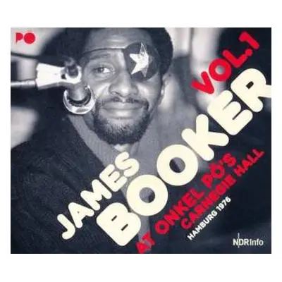 CD James Booker: At Onkel Pö's Carnegie Hall Hamburg 1976