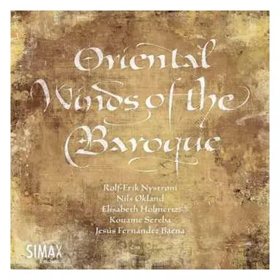 CD Rolf Erik Nystrøm: Oriental Winds Of The Baroque