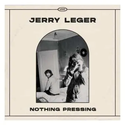 CD Jerry Leger: Nothing Pressing