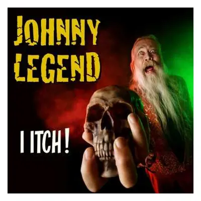 LP Johnny Legend: I Itch