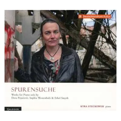 CD Dora Pejačević: Kyra Steckeweh - Spurensuche