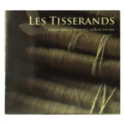 CD Amorroma: Les Tisserands