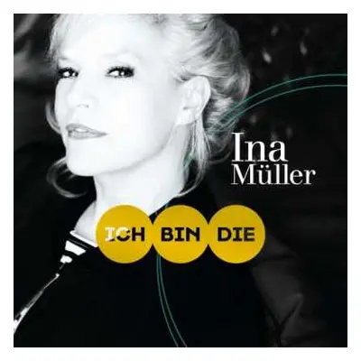 CD Ina Müller: Ich Bin Die