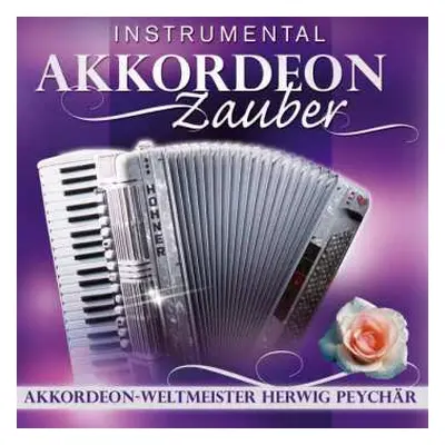 CD Herwig Peychär: Akkordeon Zauber