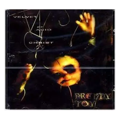 CD Velvet Acid Christ: Pretty Toy