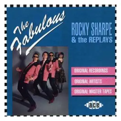 CD Rocky Sharpe & The Replays: The Fabulous Rocky Sharpe & The Replays