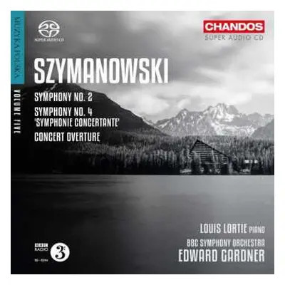 SACD Karol Szymanowski: Symphony No. 2, Symphony No. 4 'Symphonie Concertante', Concert Overture