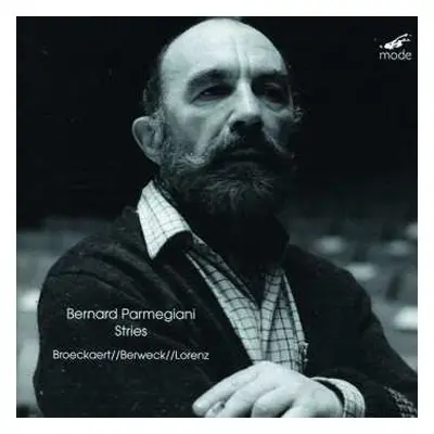 CD Bernard Parmegiani: Stries