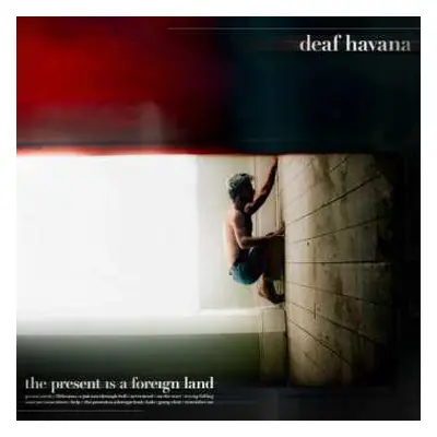 CD Deaf Havana: The Present Is A Foreign Land