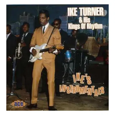 CD Ike Turner's Kings Of Rhythm: Ike's Instrumentals