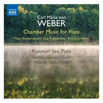 CD Carl Maria von Weber: Chamber Music For Flute