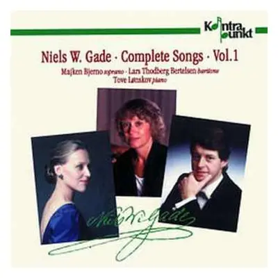 CD N.w. Gade: Lieder Vol.1