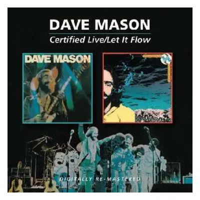 2CD Dave Mason: Certified Live / Let It Flow