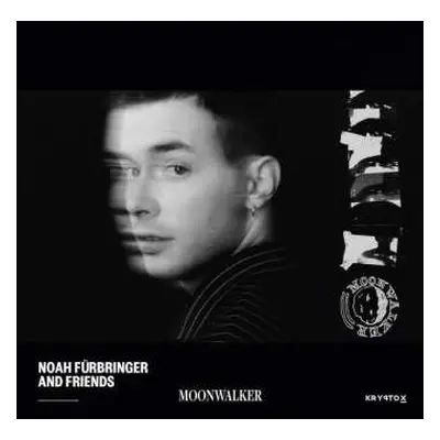 LP Noah Fürbringer: Noah Fürbringer And Friends - Moonwalker