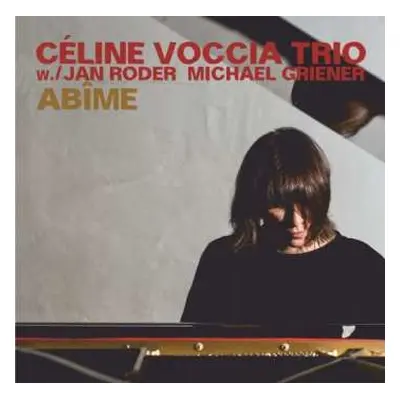 CD Céline Voccia Trio: Abîme