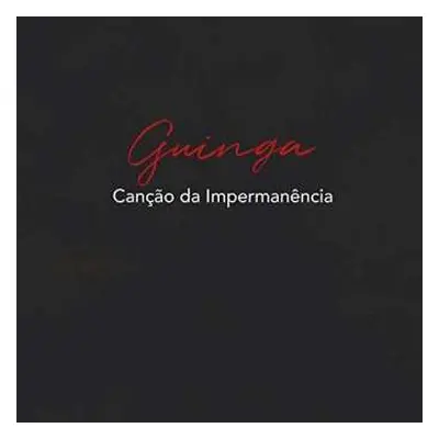 CD Guinga: Canção Da Impermanência