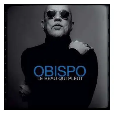 CD Pascal Obispo: Le Beau Qui Pleut