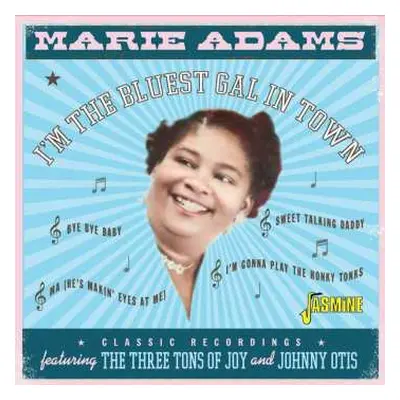 CD Marie Adams: I'm The Bluest Gal In Town