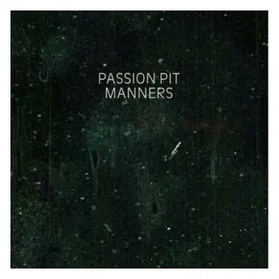 LP Passion Pit: Manners