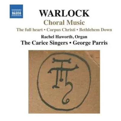 CD Peter Warlock: Choral Music