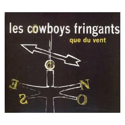 CD Les Cowboys Fringants: Que Du Vent