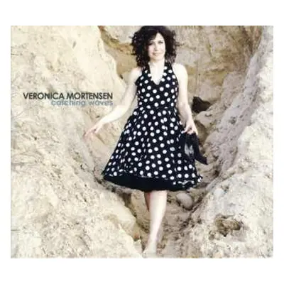 CD Veronica Mortensen: Catching Waves