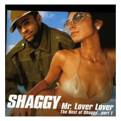 CD Shaggy: Mr. Lover Lover (The Best Of Shaggy... Part 1)