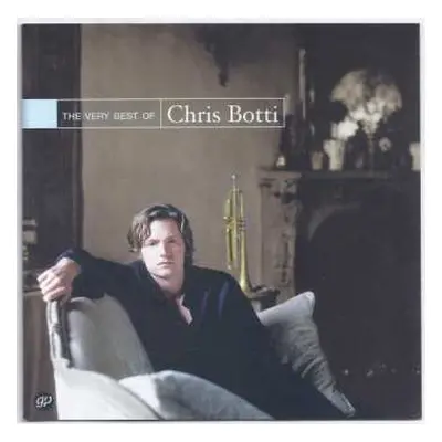 CD Chris Botti: The Very Best Of Chris Botti