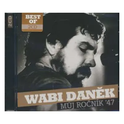 2CD Wabi Daněk: Můj Ročník '47