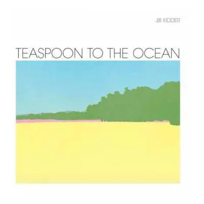 LP Jib Kidder: Teaspoon To The Ocean