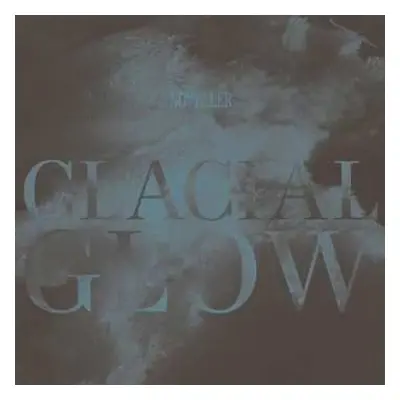 LP Noveller: Glacial Glow