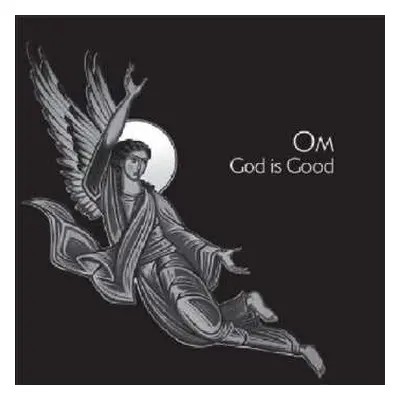 LP Om: God Is Good