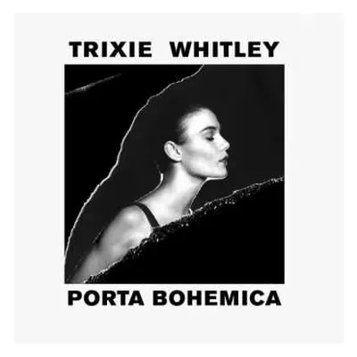 CD Trixie Whitley: Porta Bohemica