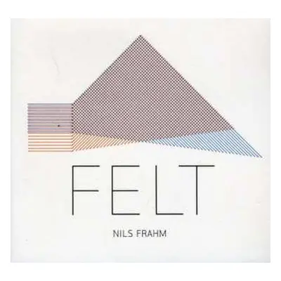 CD Nils Frahm: Felt