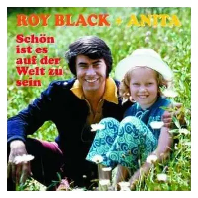 CD Roy Black: Schön Ist Es Auf Der Welt Zu Sein