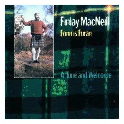 LP Finlay MacNeill: Fonn Is Furan