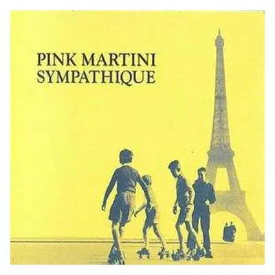 CD Pink Martini: Sympathique DIGI