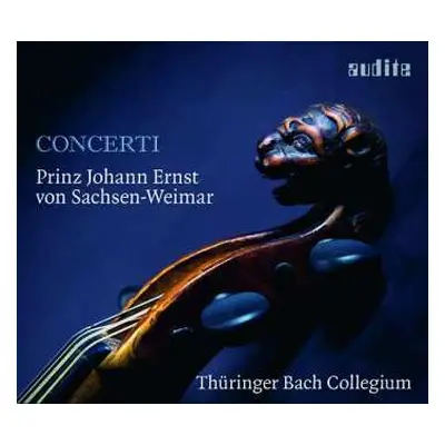 CD Johann Ernst von Sachsen-Weimar: Concerti