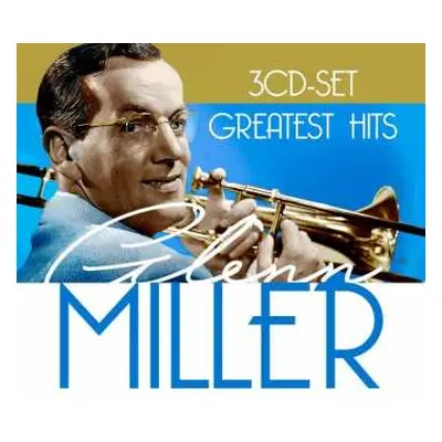 3CD Glenn Miller: Greatest Hits