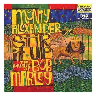 CD Monty Alexander: Stir It Up - The Music Of Bob Marley