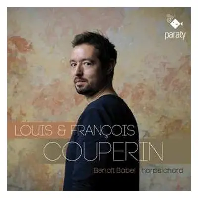 CD Benoit Babel: Louis & Francois Couperin