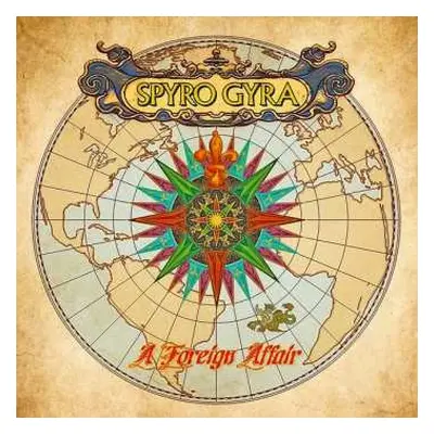 CD Spyro Gyra: A Foreign Affair