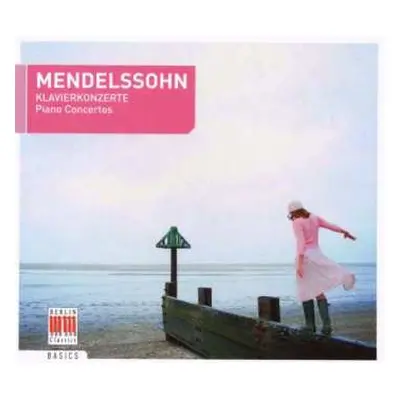 CD Felix Mendelssohn-Bartholdy: Klavierkonzerte Nr.1 & 2